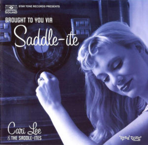 Cari Lee & The Saddle-Ites - Brought To You Via Saddle-Ite